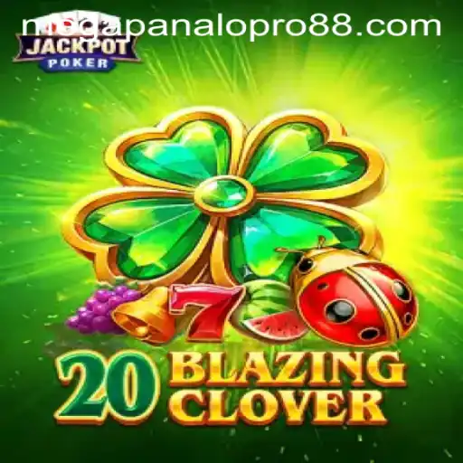 Unveiling 20BlazingClover: An Exciting Journey with Mega Panalo Pro