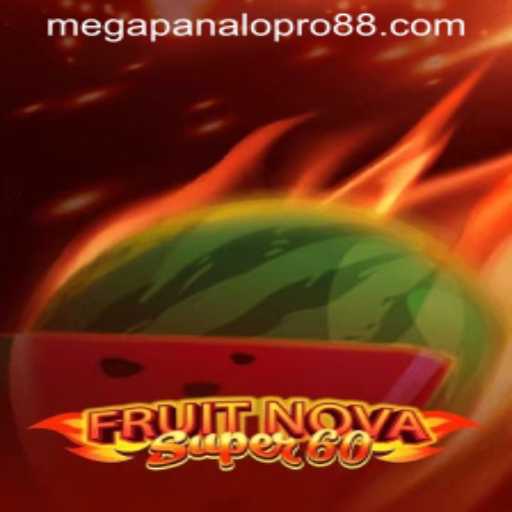 FruitNovaSuper60 Game Review: Unveiling the Mega Panalo Pro Experience